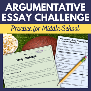 Argumentative Essay Writing Middle School Challenge Activity Printable