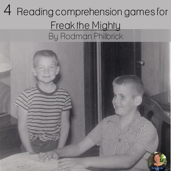 Freak the Mighty Reading Comprehension GAMES - 4 in all!